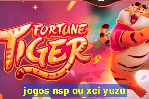 jogos nsp ou xci yuzu